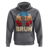 Bruh 67 Meme Hoodie Funny Six Seven Meme 6 7 Numbers Kid Gen Alpha - Wonder Print Shop