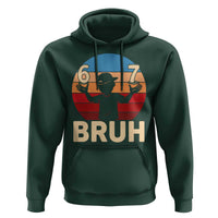 Bruh 67 Meme Hoodie Funny Six Seven Meme 6 7 Numbers Kid Gen Alpha - Wonder Print Shop