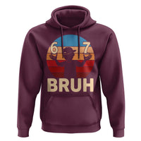 Bruh 67 Meme Hoodie Funny Six Seven Meme 6 7 Numbers Kid Gen Alpha - Wonder Print Shop