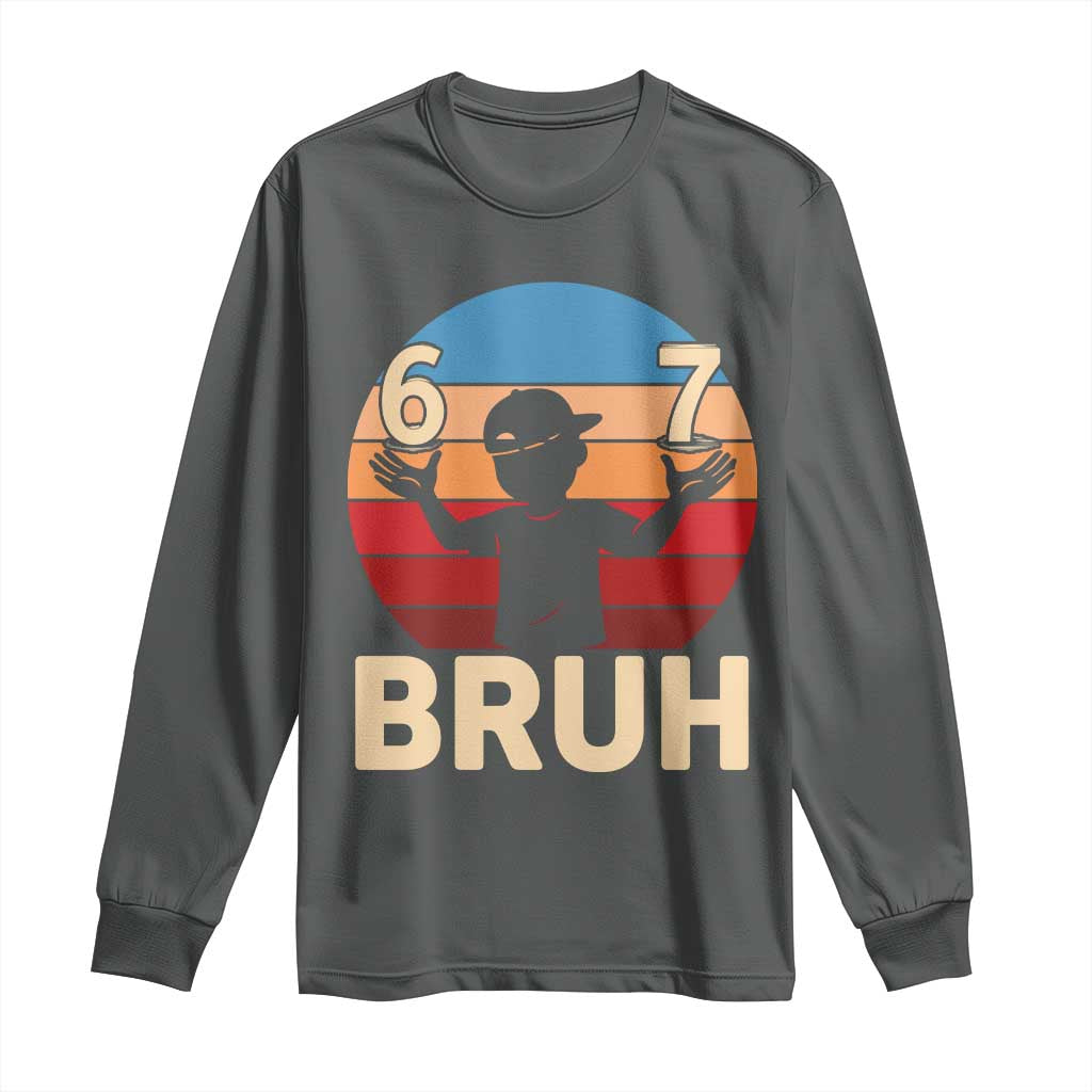 Bruh 67 Meme Long Sleeve Shirt Funny Six Seven Meme 6 7 Numbers Kid Gen Alpha - Wonder Print Shop