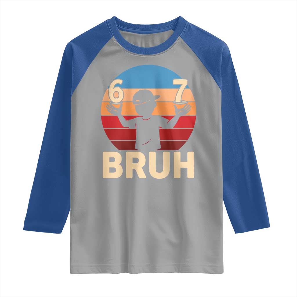 Bruh 67 Meme Raglan Shirt Funny Six Seven Meme 6 7 Numbers Kid Gen Alpha - Wonder Print Shop