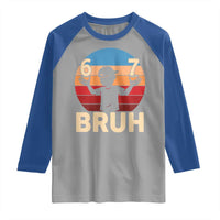 Bruh 67 Meme Raglan Shirt Funny Six Seven Meme 6 7 Numbers Kid Gen Alpha - Wonder Print Shop