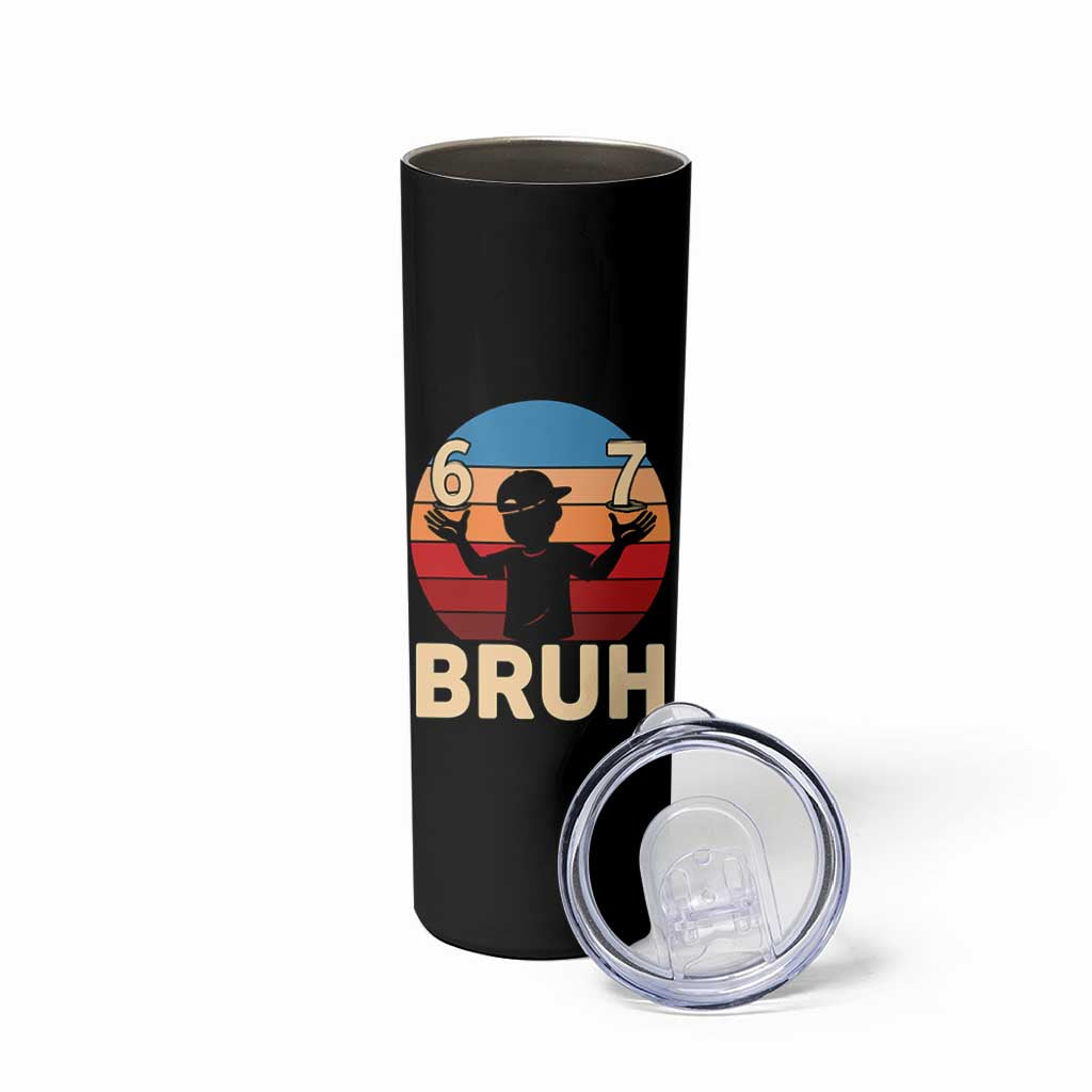 Bruh 67 Meme Skinny Tumbler Funny Six Seven Meme 6 7 Numbers Kid Gen Alpha - Wonder Print Shop