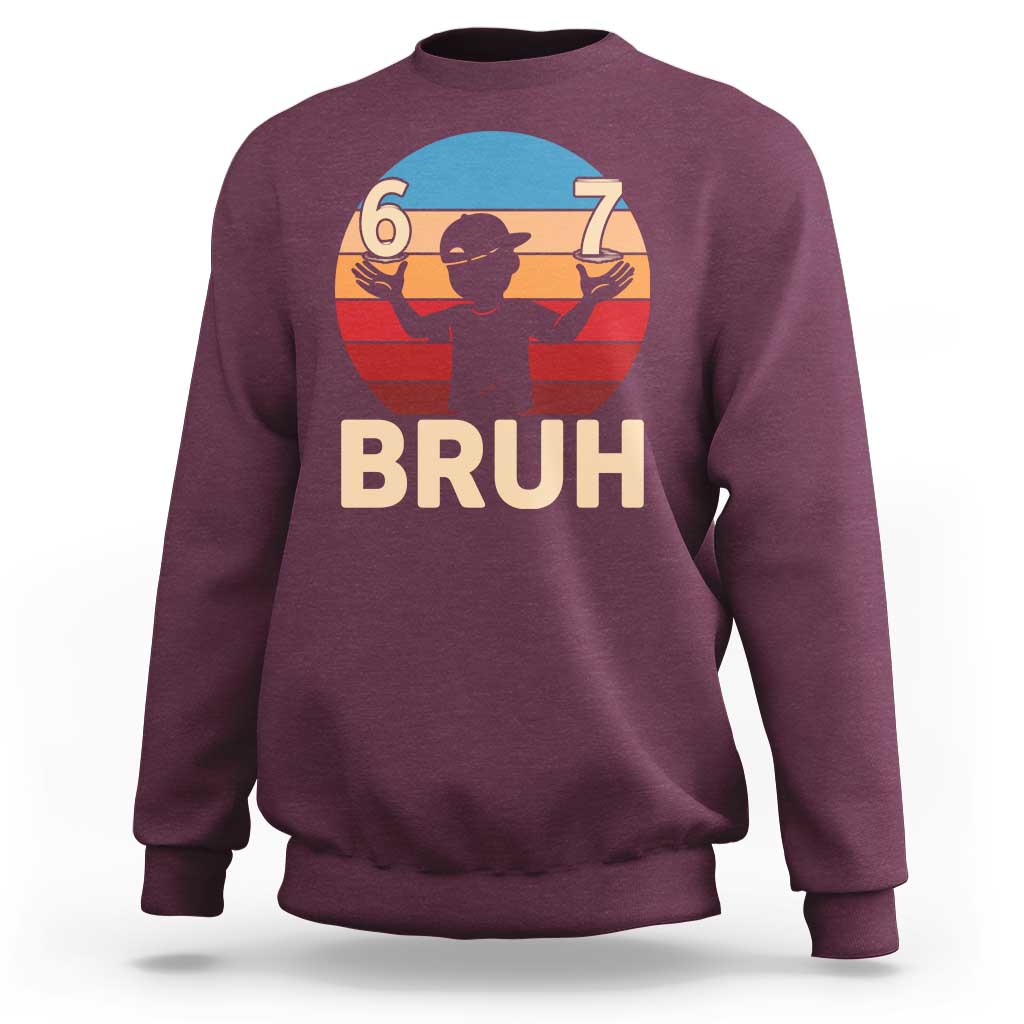 Bruh 67 Meme Sweatshirt Funny Six Seven Meme 6 7 Numbers Kid Gen Alpha - Wonder Print Shop