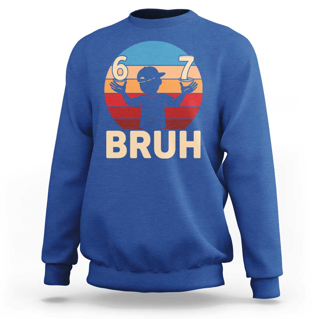Bruh 67 Meme Sweatshirt Funny Six Seven Meme 6 7 Numbers Kid Gen Alpha - Wonder Print Shop