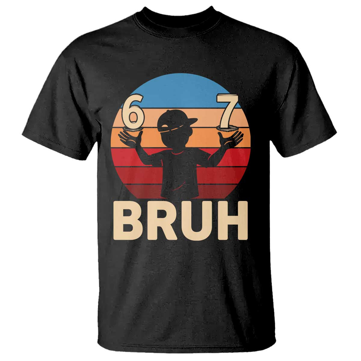 Bruh 67 Meme T Shirt Funny Six Seven Meme 6 7 Numbers Kid Gen Alpha - Wonder Print Shop