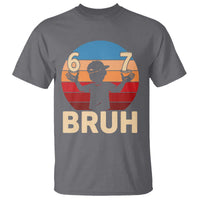 Bruh 67 Meme T Shirt Funny Six Seven Meme 6 7 Numbers Kid Gen Alpha - Wonder Print Shop