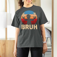 Bruh 67 Meme T Shirt For Women Funny Six Seven Meme 6 7 Numbers Kid Gen Alpha - Wonder Print Shop