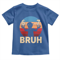 Bruh 67 Meme Toddler T Shirt Funny Six Seven Meme 6 7 Numbers Kid Gen Alpha - Wonder Print Shop