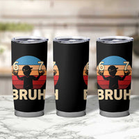 Bruh 67 Meme Tumbler Cup Funny Six Seven Meme 6 7 Numbers Kid Gen Alpha - Wonder Print Shop