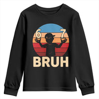 Bruh 67 Meme Youth Sweatshirt Funny Six Seven Meme 6 7 Numbers Kid Gen Alpha - Wonder Print Shop