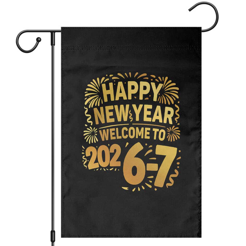 67 New Years Eve Garden Flag Funny Six Seven 2026 Meme 6 7 Numbers Kid Gen Alpha - Wonder Print Shop