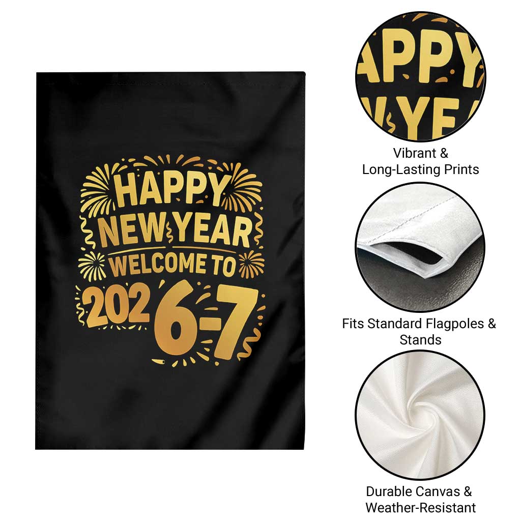 67 New Years Eve Garden Flag Funny Six Seven 2026 Meme 6 7 Numbers Kid Gen Alpha - Wonder Print Shop