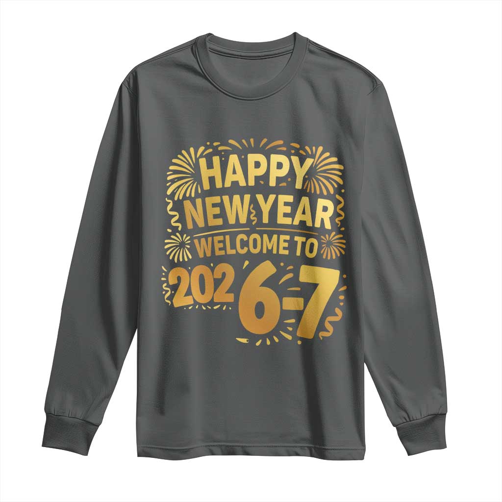 67 New Years Eve Long Sleeve Shirt Funny Six Seven 2026 Meme 6 7 Numbers Kid Gen Alpha - Wonder Print Shop