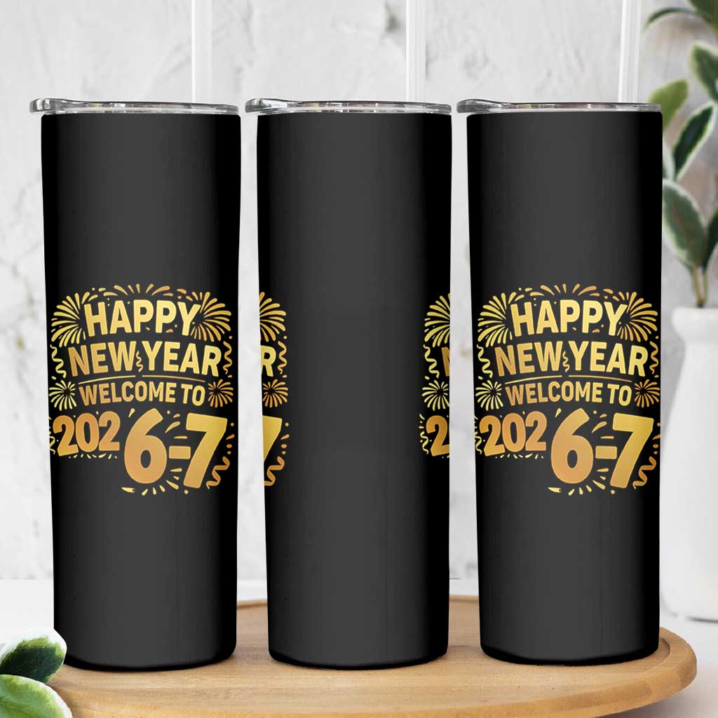 67 New Years Eve Skinny Tumbler Funny Six Seven 2026 Meme 6 7 Numbers Kid Gen Alpha - Wonder Print Shop