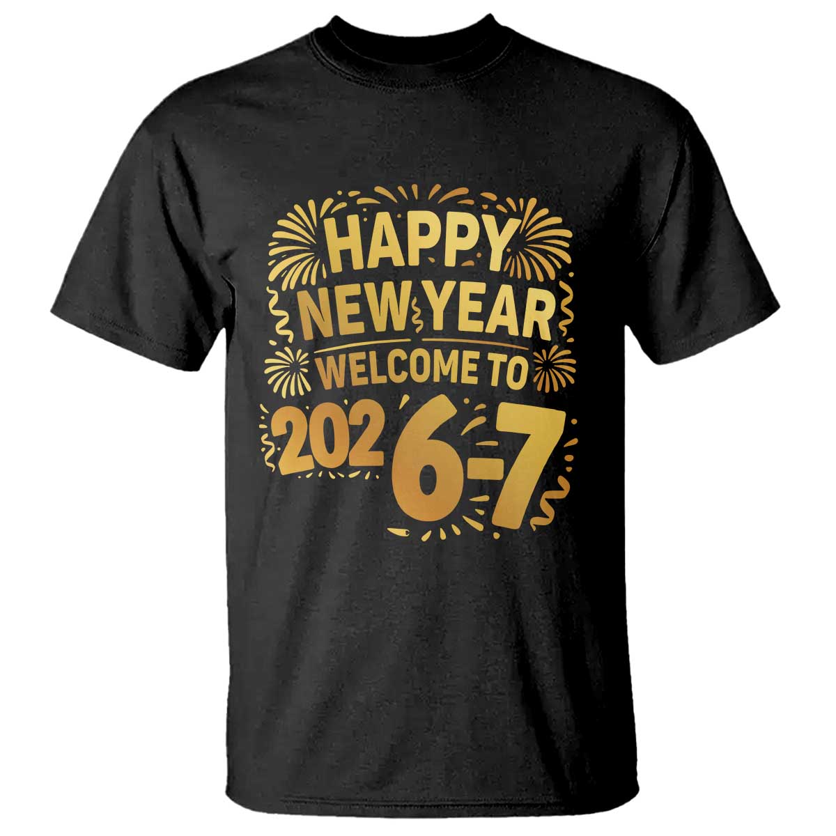 67 New Years Eve T Shirt Funny Six Seven 2026 Meme 6 7 Numbers Kid Gen Alpha - Wonder Print Shop