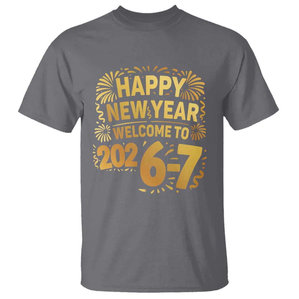 67 New Years Eve T Shirt Funny Six Seven 2026 Meme 6 7 Numbers Kid Gen Alpha - Wonder Print Shop