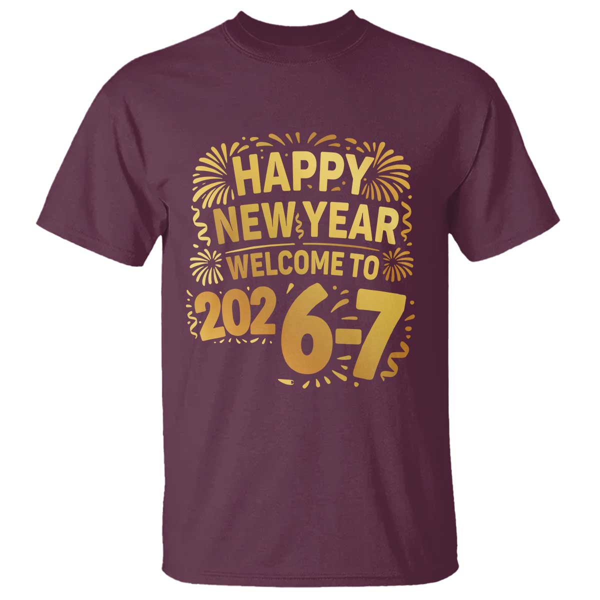 67 New Years Eve T Shirt Funny Six Seven 2026 Meme 6 7 Numbers Kid Gen Alpha - Wonder Print Shop