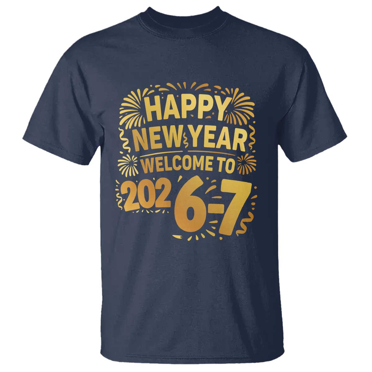 67 New Years Eve T Shirt Funny Six Seven 2026 Meme 6 7 Numbers Kid Gen Alpha - Wonder Print Shop