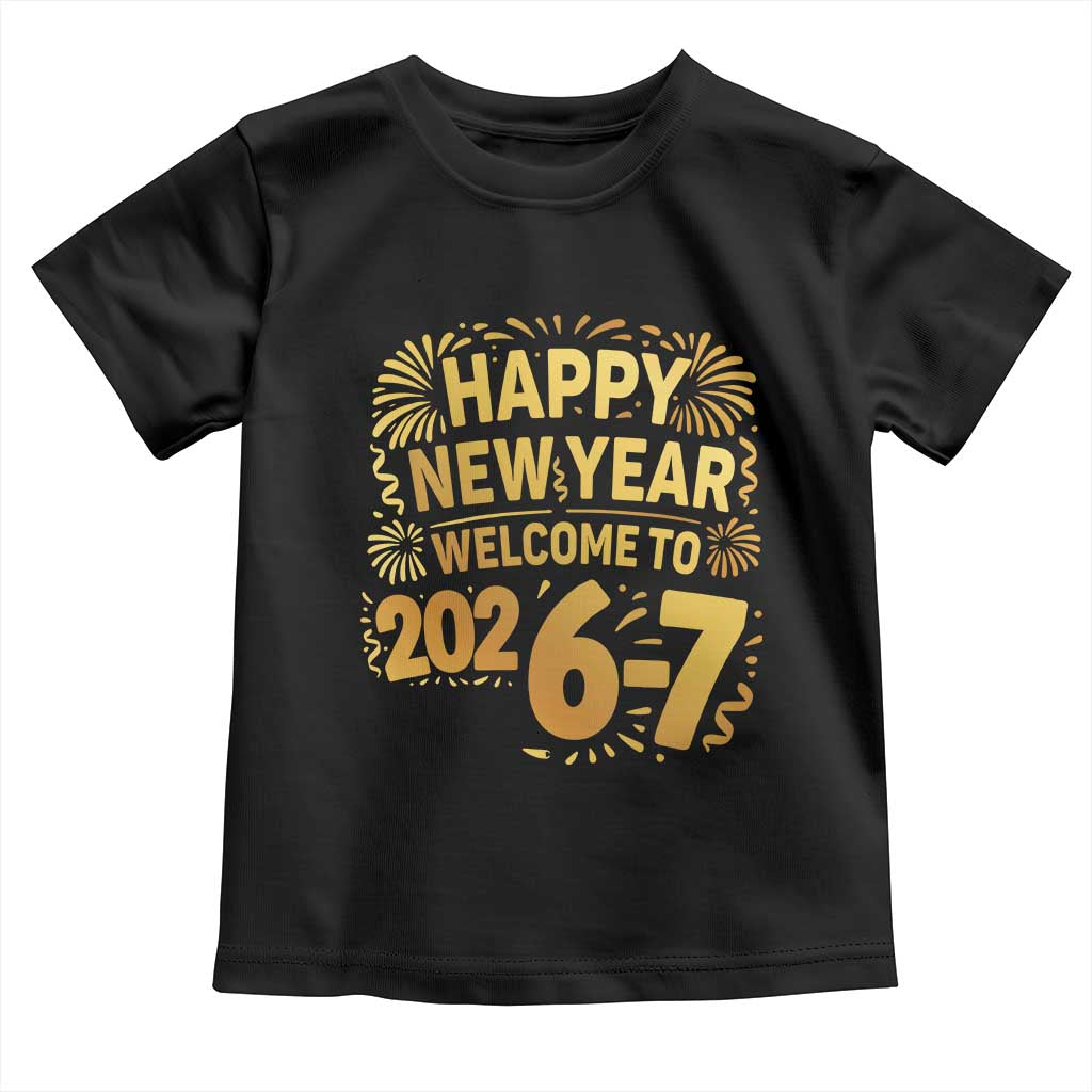67 New Years Eve Toddler T Shirt Funny Six Seven 2026 Meme 6 7 Numbers Kid Gen Alpha - Wonder Print Shop