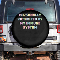 Autoimmune Disease Awereness Spare Tire Cover Personally Victimized By My Immune System