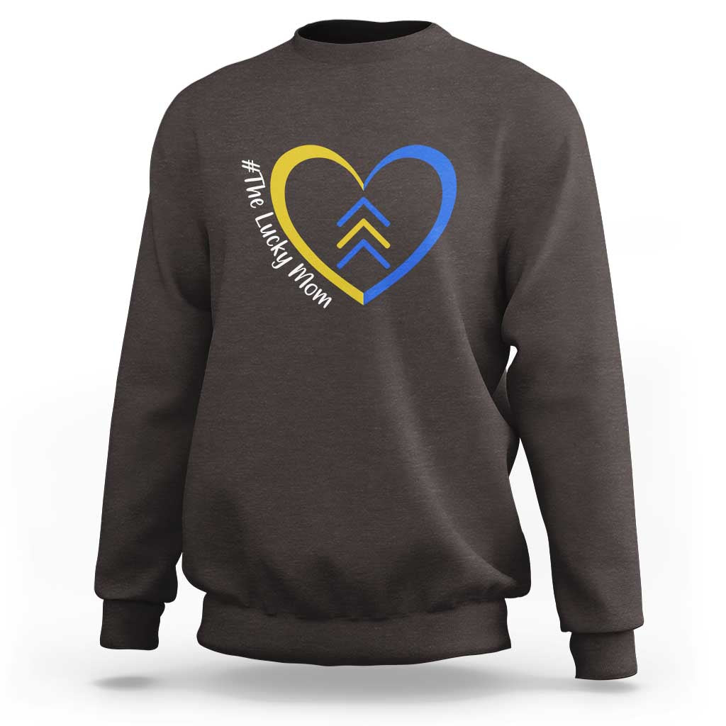 Down Syndrome Mom Sweatshirt Love Heart Three Arrows Lucky Mama T21 321