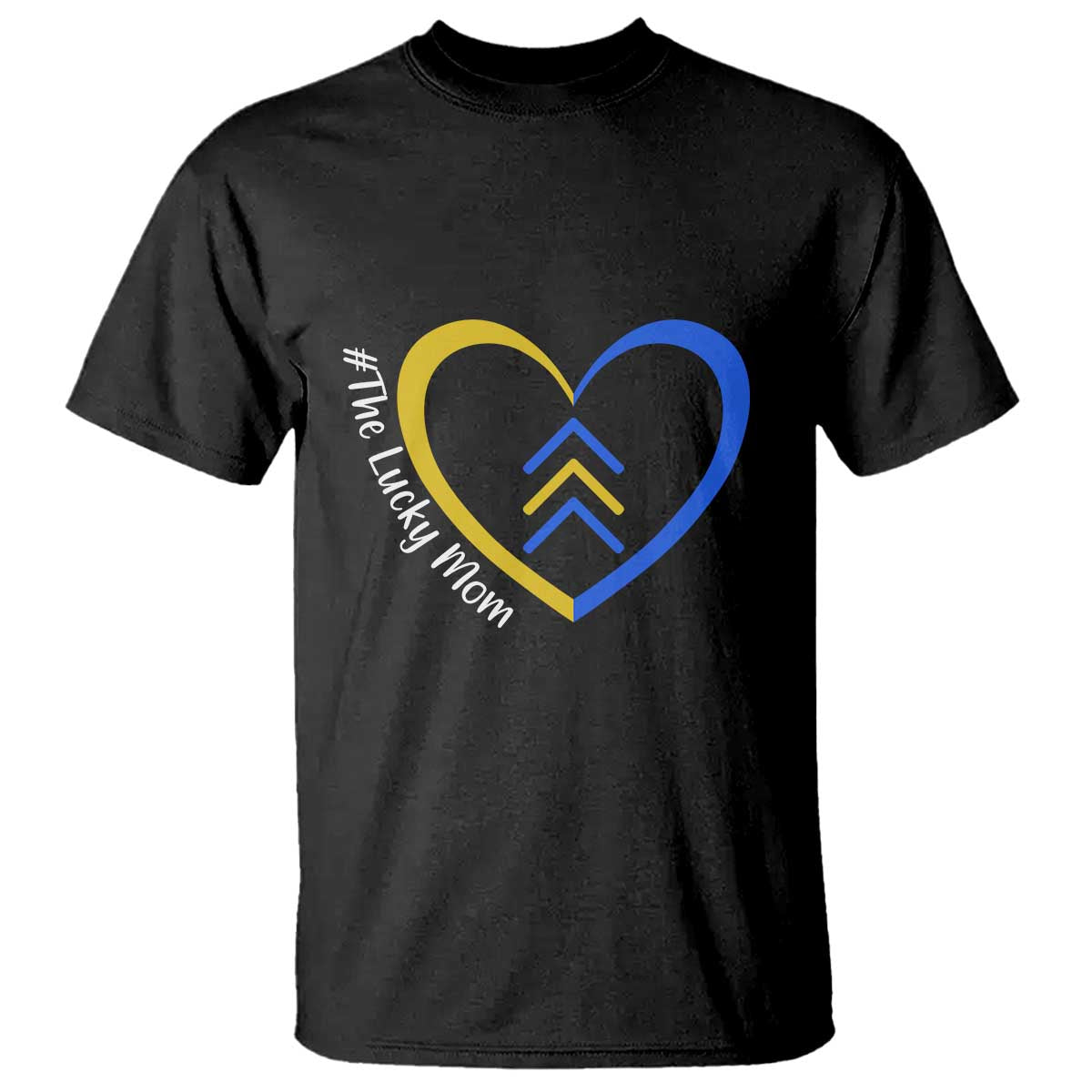 Down Syndrome Mom T Shirt Love Heart Three Arrows Lucky Mama T21 321