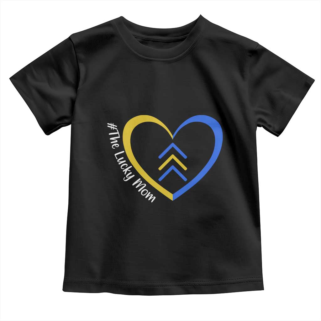 Down Syndrome Mom Toddler T Shirt Love Heart Three Arrows Lucky Mama T21 321