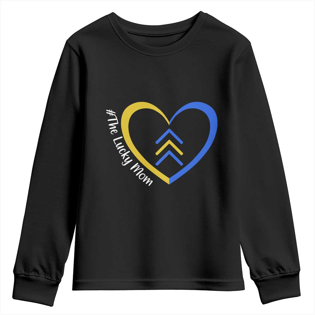 Down Syndrome Mom Youth Sweatshirt Love Heart Three Arrows Lucky Mama T21 321