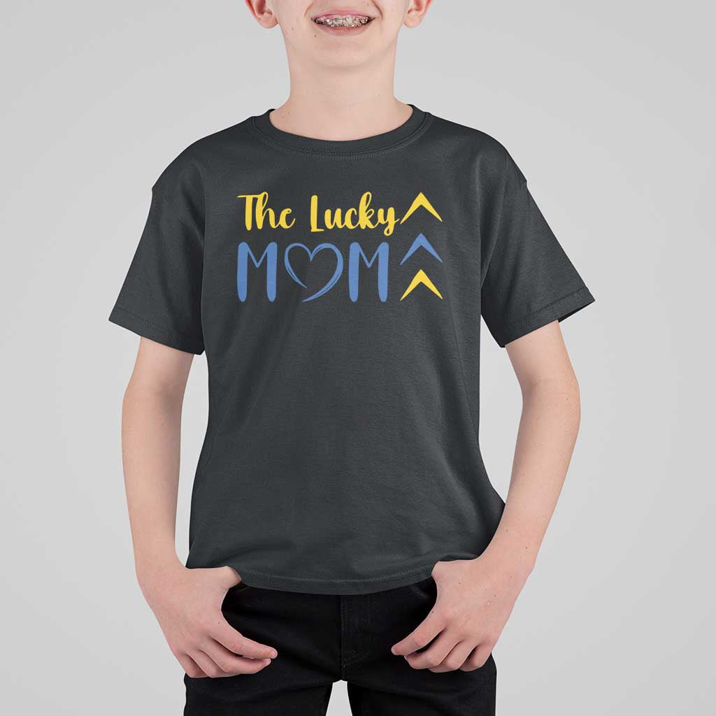 Down Syndrome Mom T Shirt For Kid Three Arrows The Lucky Mama T21 321
