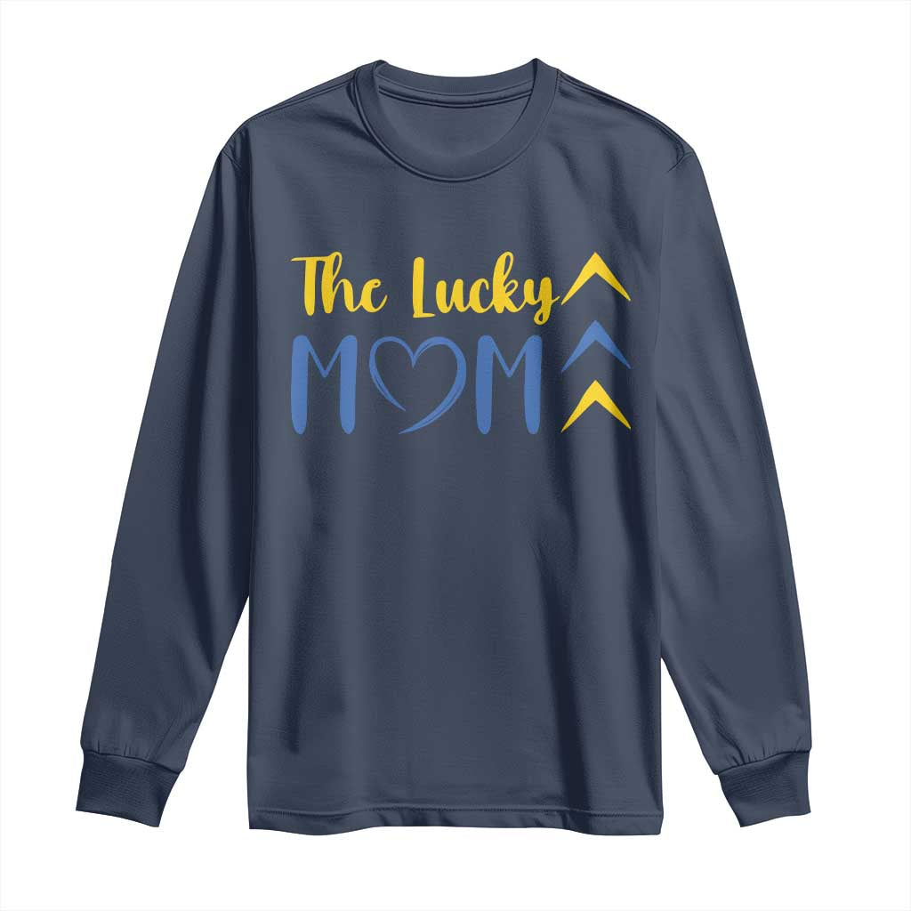 Down Syndrome Mom Long Sleeve Shirt Three Arrows The Lucky Mama T21 321