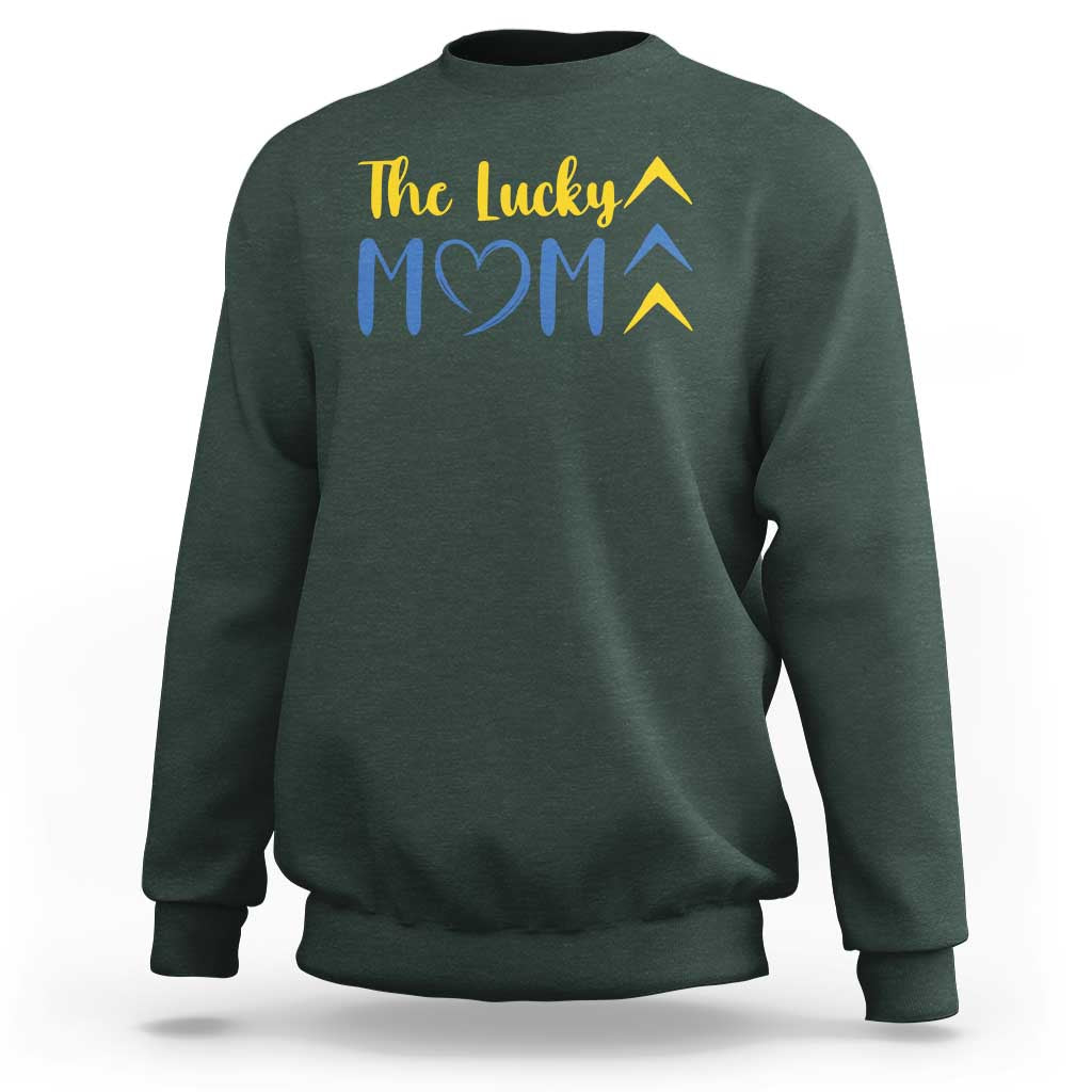 Down Syndrome Mom Sweatshirt Three Arrows The Lucky Mama T21 321