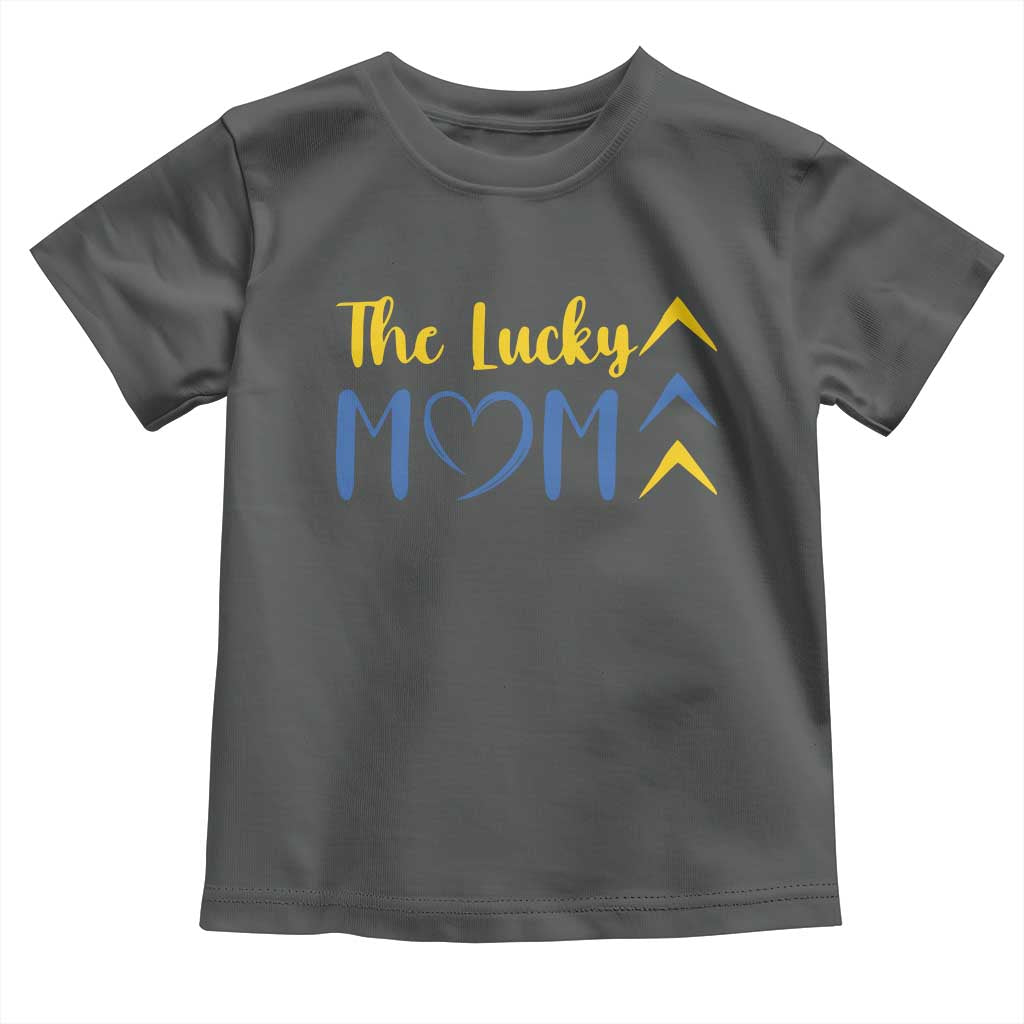 Down Syndrome Mom Toddler T Shirt Three Arrows The Lucky Mama T21 321
