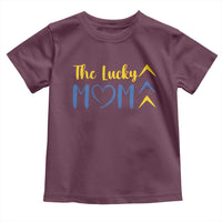 Down Syndrome Mom Toddler T Shirt Three Arrows The Lucky Mama T21 321
