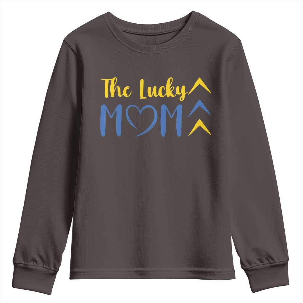 Down Syndrome Mom Youth Sweatshirt Three Arrows The Lucky Mama T21 321