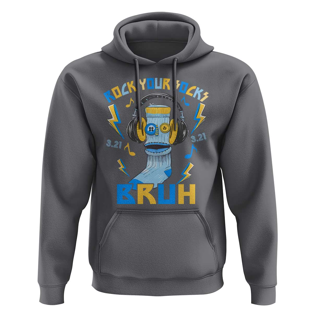 World Down Syndrome Day Hoodie Rock Your Sock Bruh Support 321