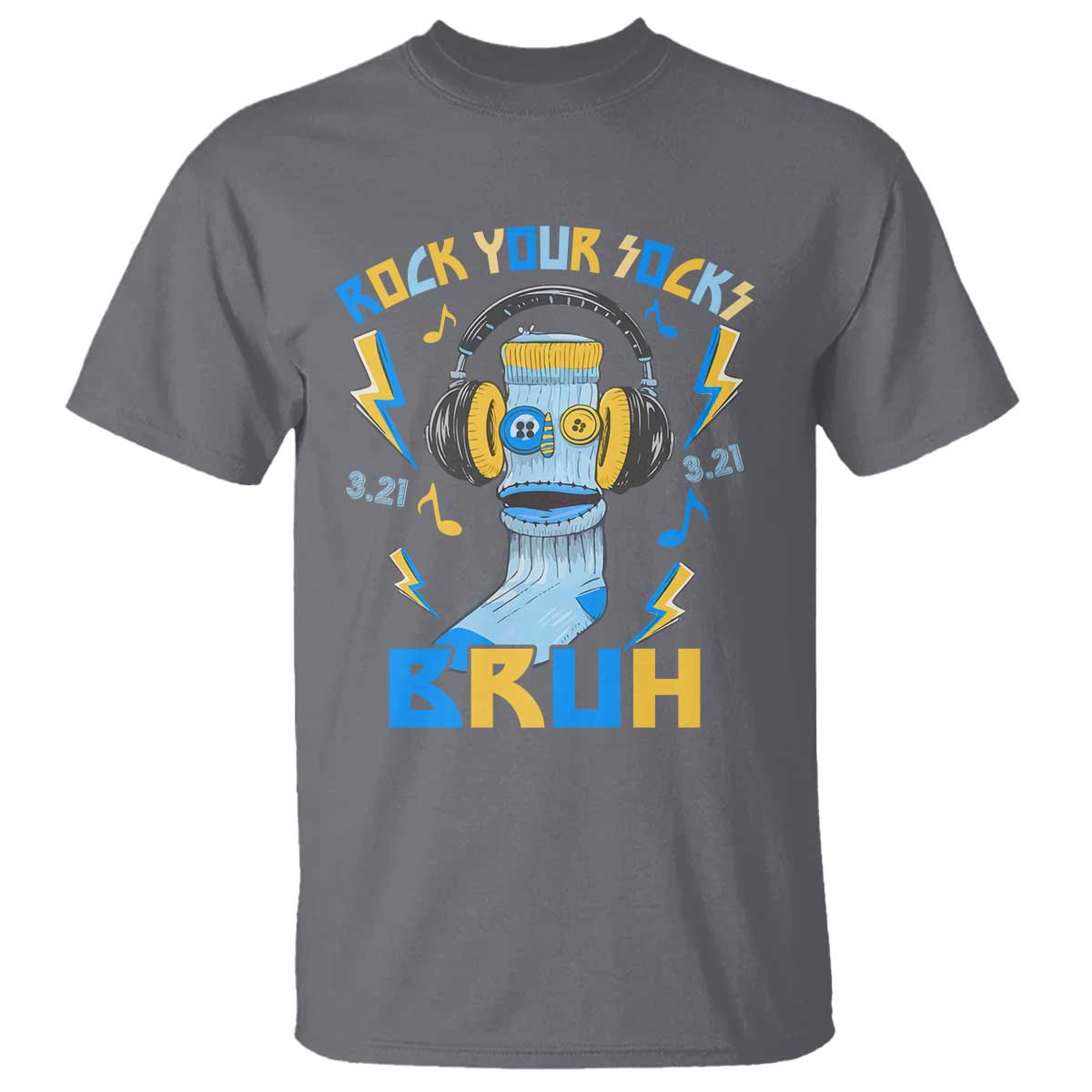 World Down Syndrome Day T Shirt Rock Your Sock Bruh Support 321