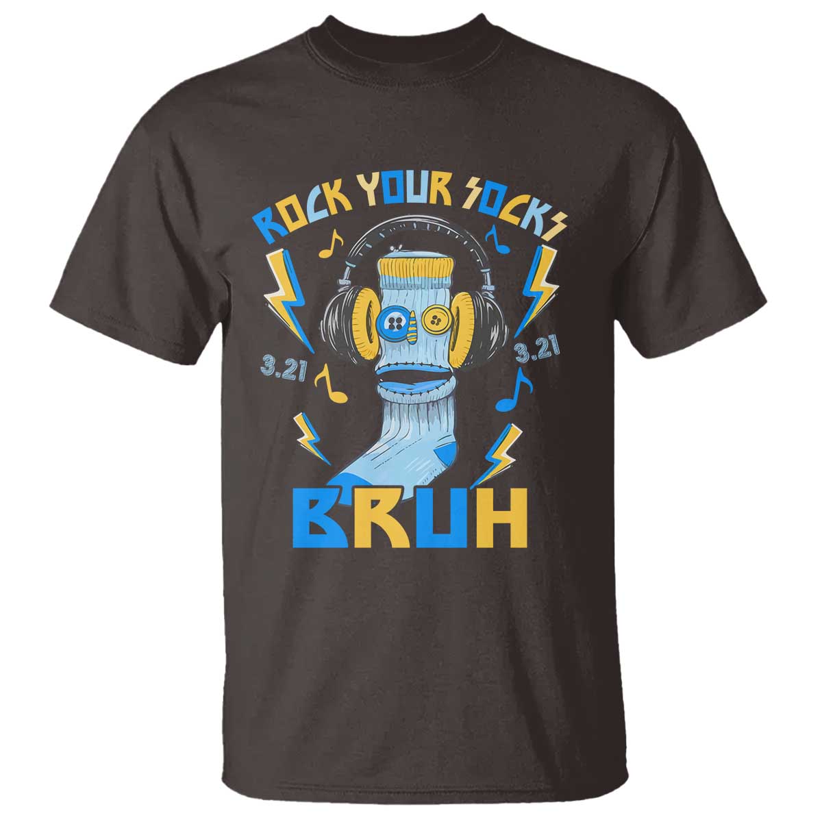 World Down Syndrome Day T Shirt Rock Your Sock Bruh Support 321