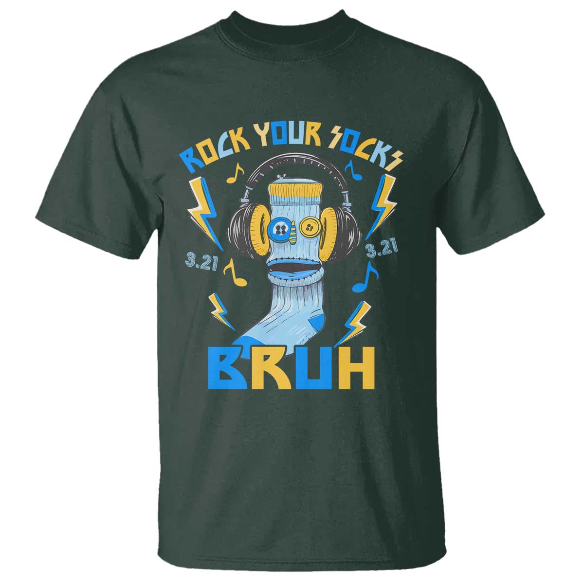 World Down Syndrome Day T Shirt Rock Your Sock Bruh Support 321