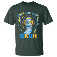 World Down Syndrome Day T Shirt Rock Your Sock Bruh Support 321