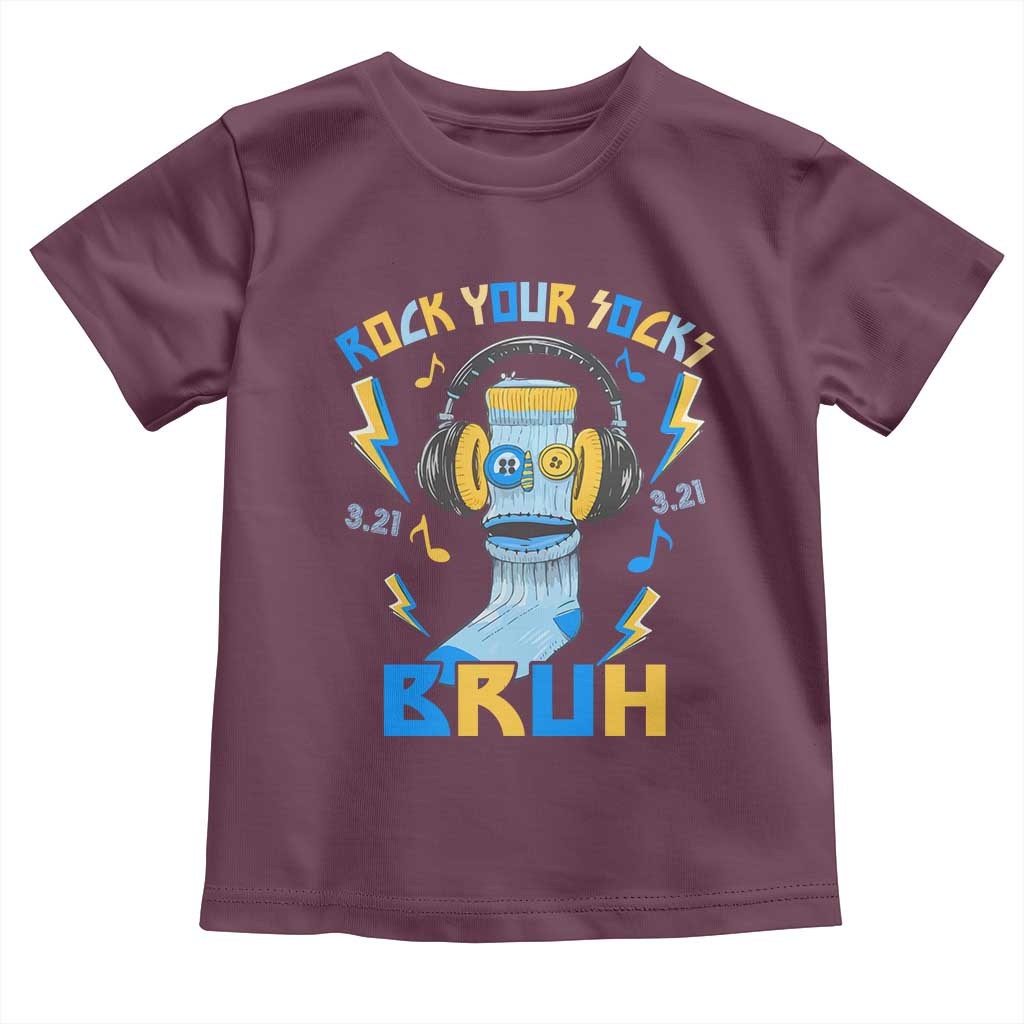 World Down Syndrome Day Toddler T Shirt Rock Your Sock Bruh Support 321