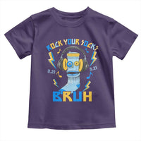 World Down Syndrome Day Toddler T Shirt Rock Your Sock Bruh Support 321