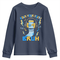 World Down Syndrome Day Youth Sweatshirt Rock Your Sock Bruh Support 321