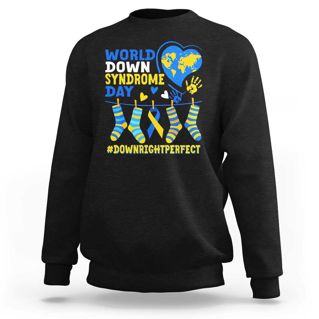 World Down Syndrome Day Sweatshirt Blue Yellow Ribbon Down Right Perfect Awareness Support