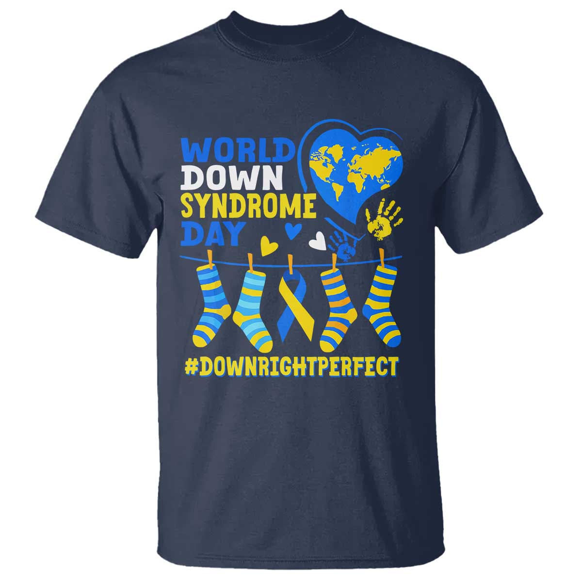 World Down Syndrome Day T Shirt Blue Yellow Ribbon Down Right Perfect Awareness Support