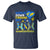 World Down Syndrome Day T Shirt Blue Yellow Ribbon Down Right Perfect Awareness Support