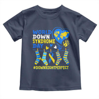 World Down Syndrome Day Toddler T Shirt Blue Yellow Ribbon Down Right Perfect Awareness Support