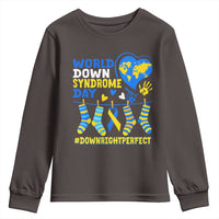 World Down Syndrome Day Youth Sweatshirt Blue Yellow Ribbon Down Right Perfect Awareness Support