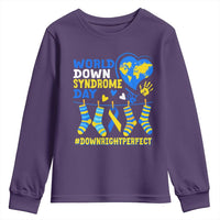 World Down Syndrome Day Youth Sweatshirt Blue Yellow Ribbon Down Right Perfect Awareness Support