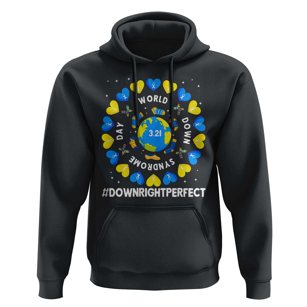 World Down Syndrome Day Hoodie 321 Awareness Support Blue Yellow Ribbon Down Right Perfect